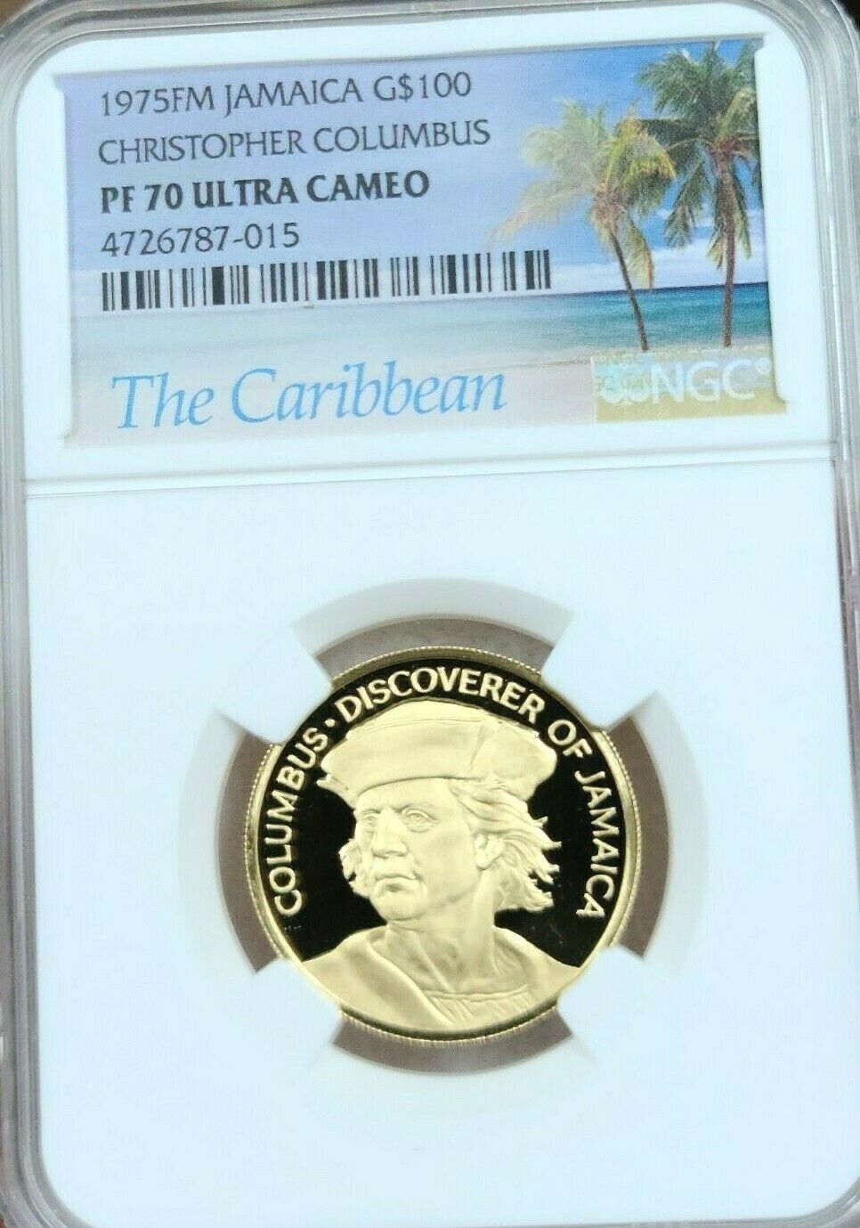 1975 Jamaica Gold 100 Dollars Christopher Columbus Ngc Pf 70 Ultra Cameo Perfect